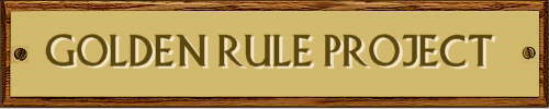 GOLDEN RULE PROJECT